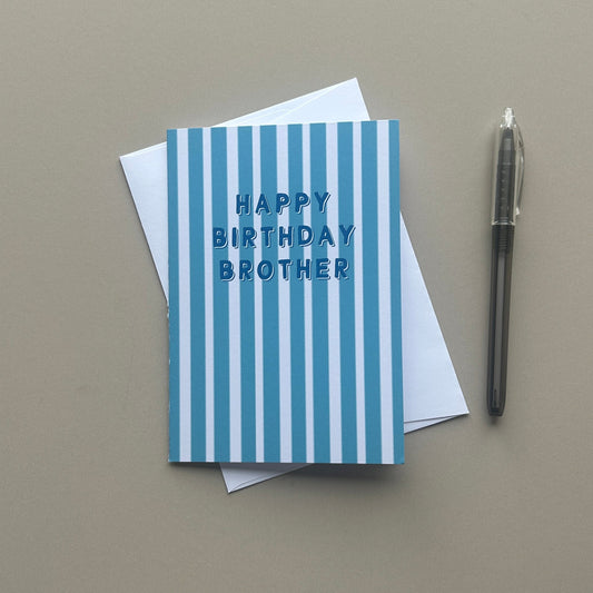 Happy Birthday Brother - Birthday card
