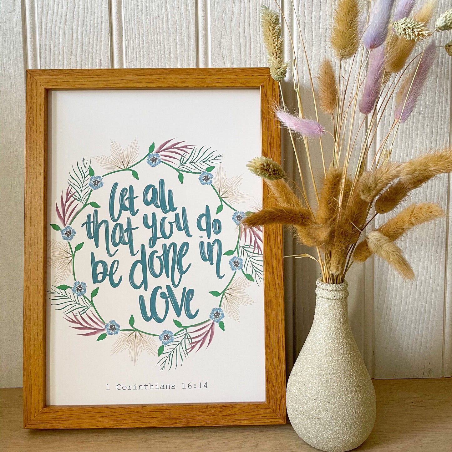 Let all that you do be done in love 1 Corinthians 16 v 14 Bible verse print with wreath illustration