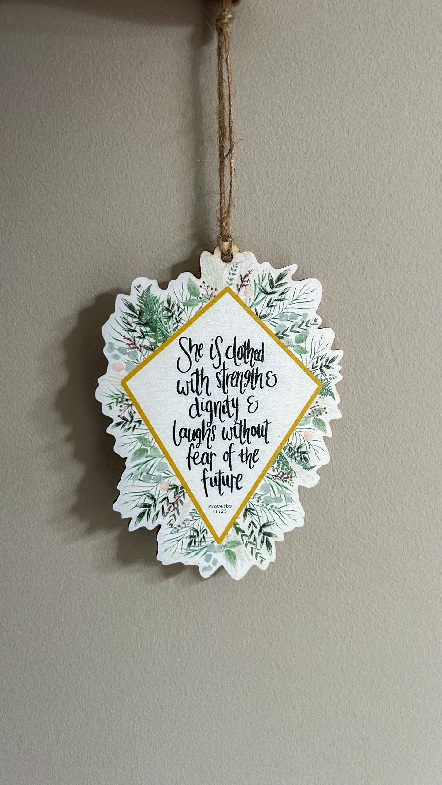 Proverbs 31:25 Hanging Decoration
