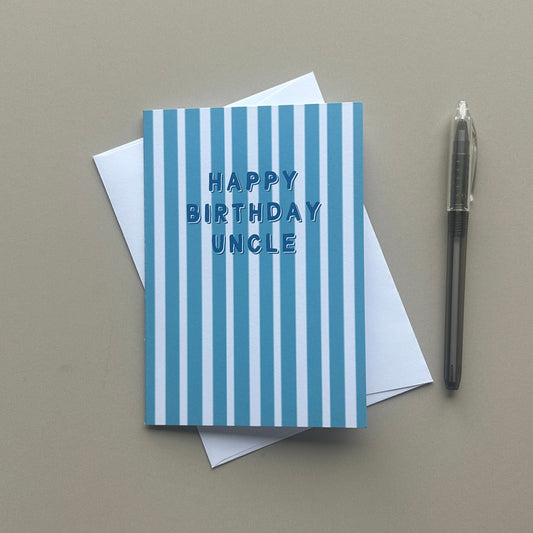 Happy Birthday Uncle - Birthday card