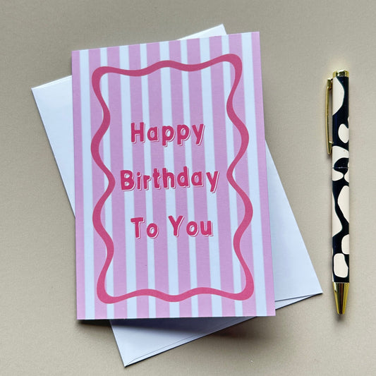 Happy Birthday to you card
