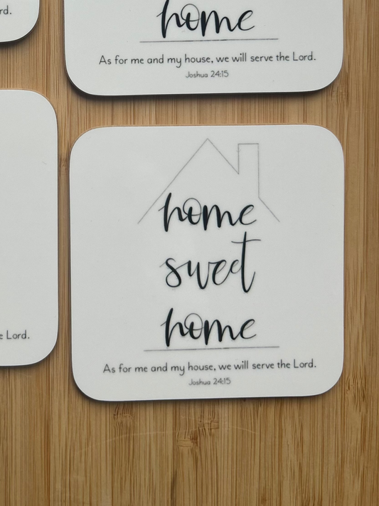 Home Sweet Home Joshua 24:15 Coaster