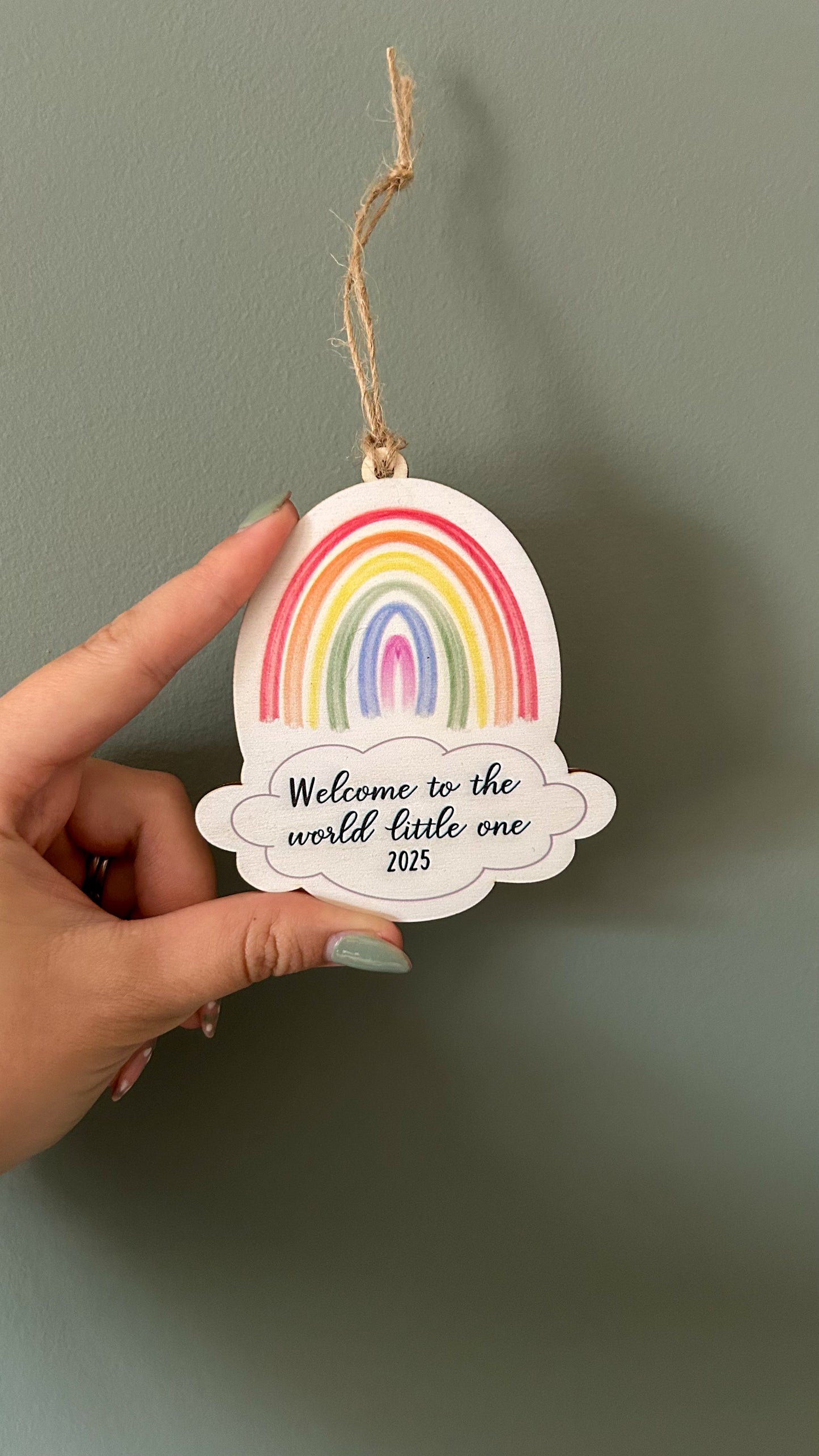 Welcome to the world 2025 Hanging Decoration (Rainbow)
