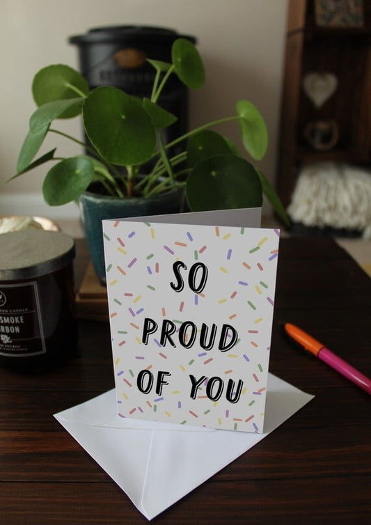 So proud of you card