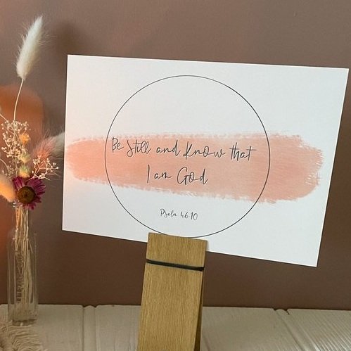 Be still and know that I am God - Bible verse print - Psalm 46v10