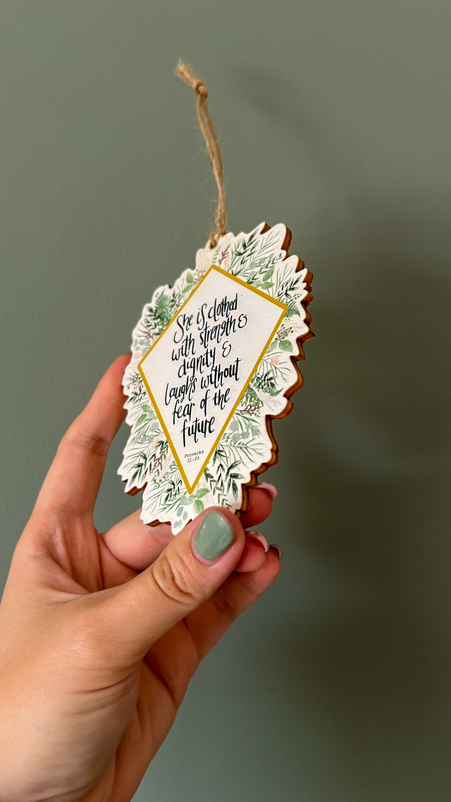 Proverbs 31:25 Hanging Decoration