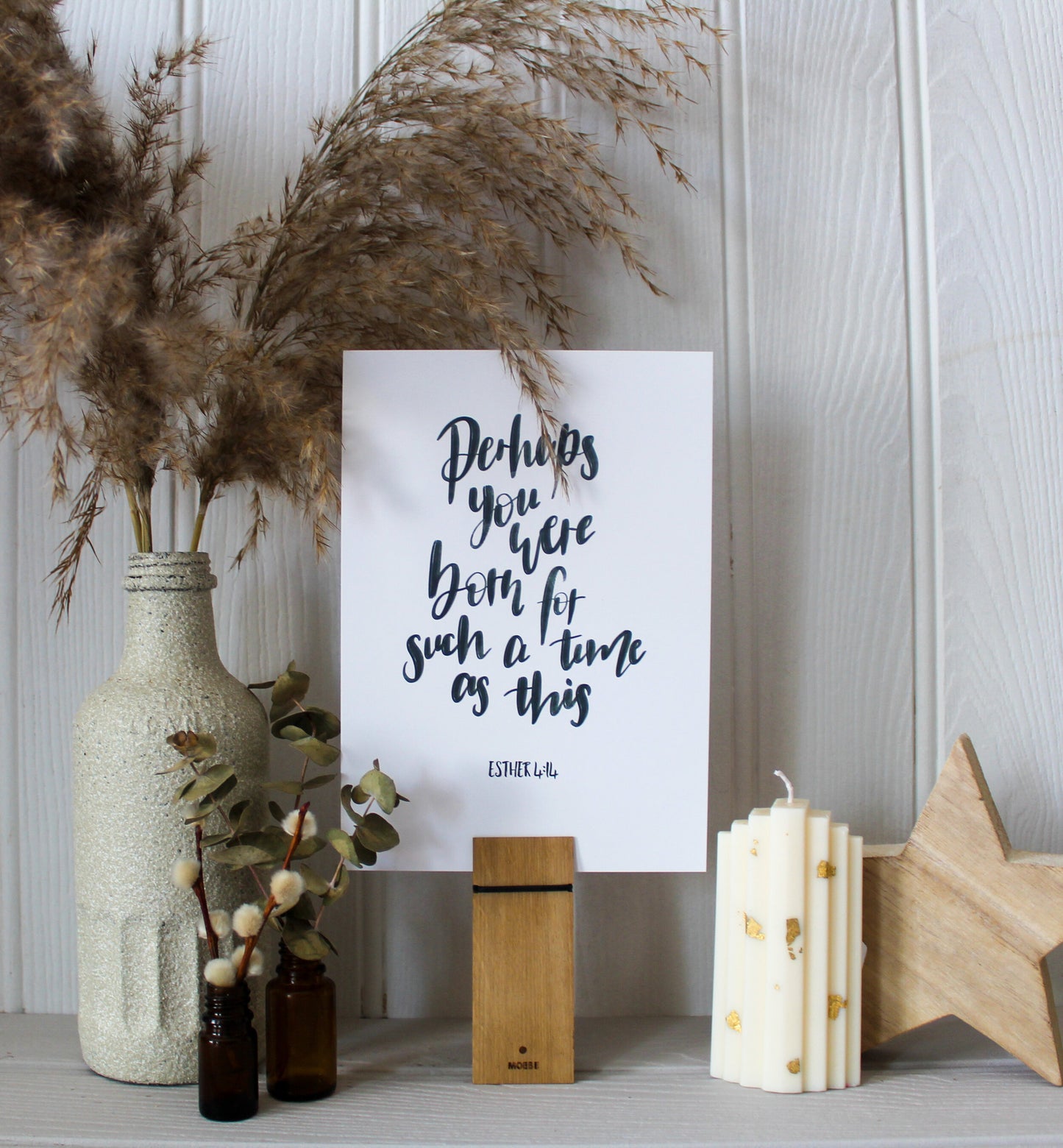 Perhaps you were born for such a time as this - Bible verse print - Esther 4 v 14