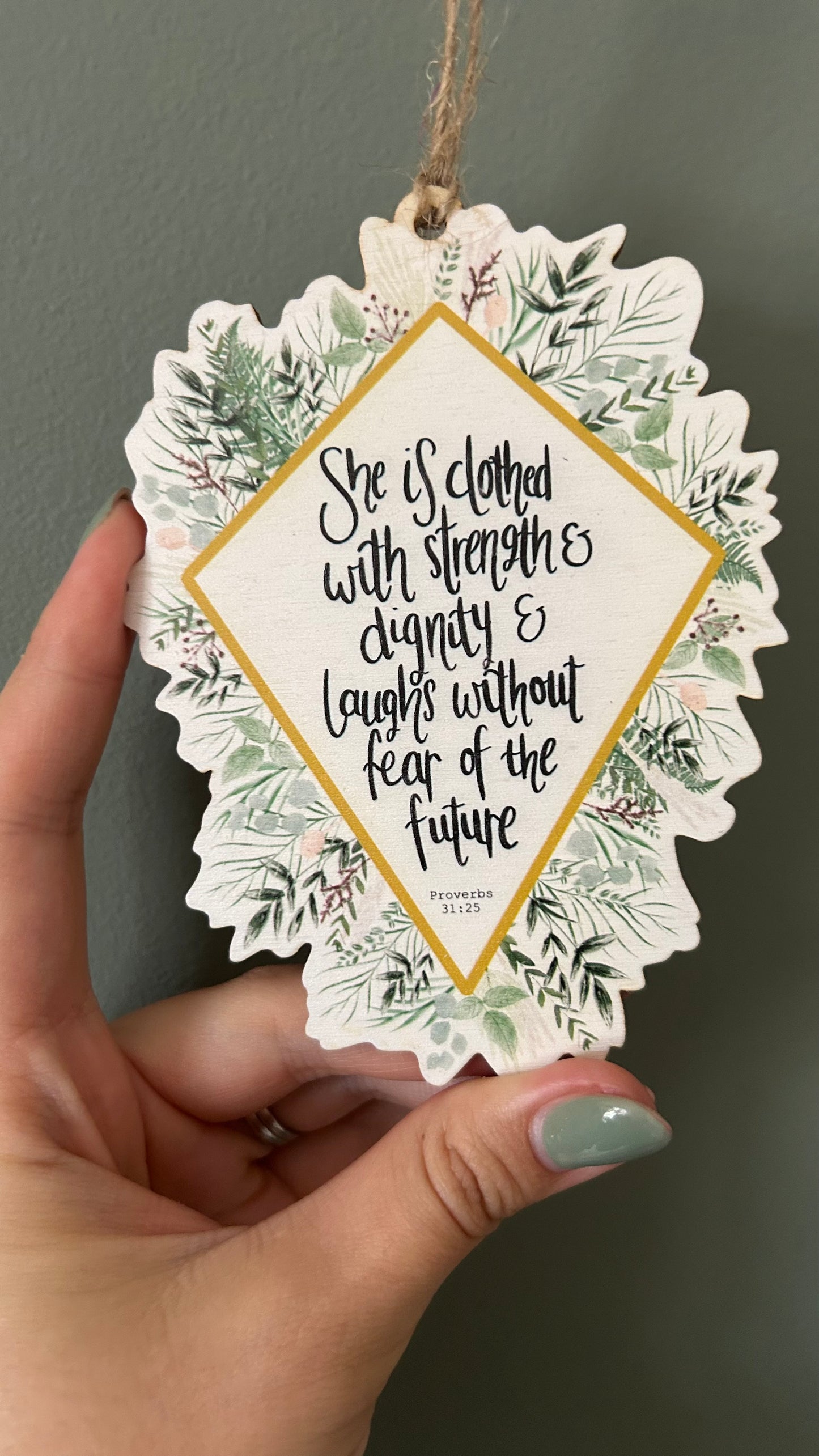 Proverbs 31:25 Hanging Decoration