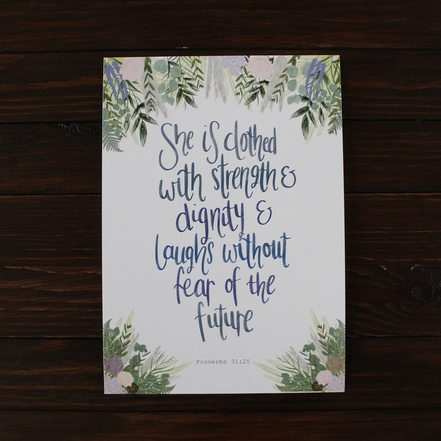 IMPERFECT - Proverbs 31 v 25 - Bible verse print - She is clothed with strength and dignity (Copy)