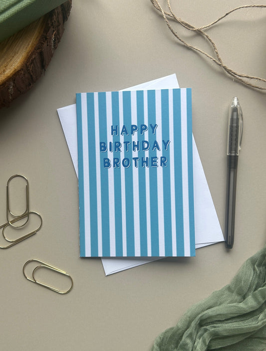 Happy Birthday Brother - Birthday card