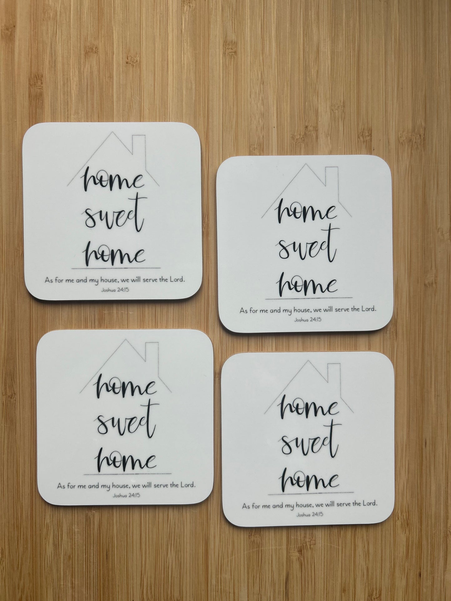 Home Sweet Home Joshua 24:15 Coaster