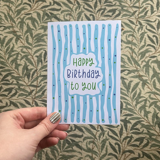 Happy Birthday to you card (Blue & Green)