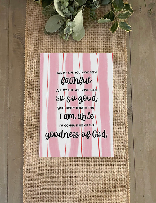 Goodness of God print