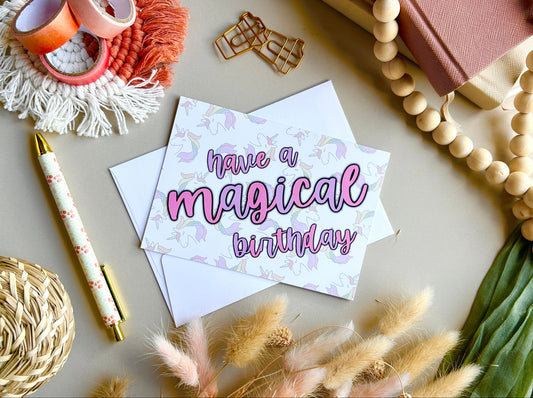 Unicorn birthday card - Have a magical birthday