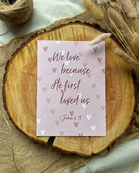 1 John 4v19 We loved because he first loved us.