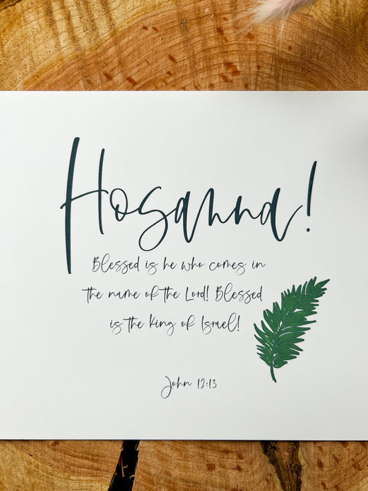 Hosanna! - John 12v13 - Bible verse print