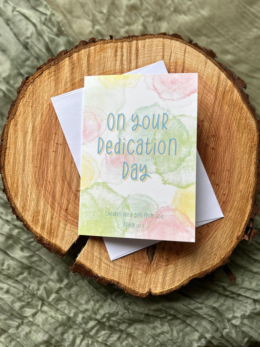 Bible verse card - On Your Dedication Day Psalm 127:3