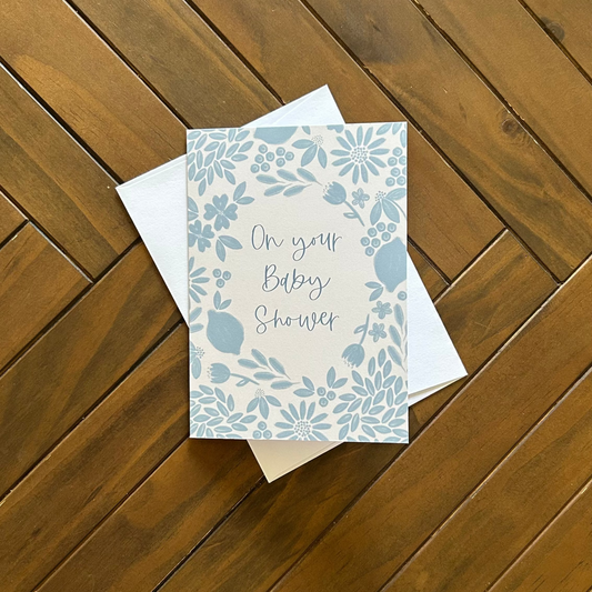 Greeting card with floral design and on your baby shower text 