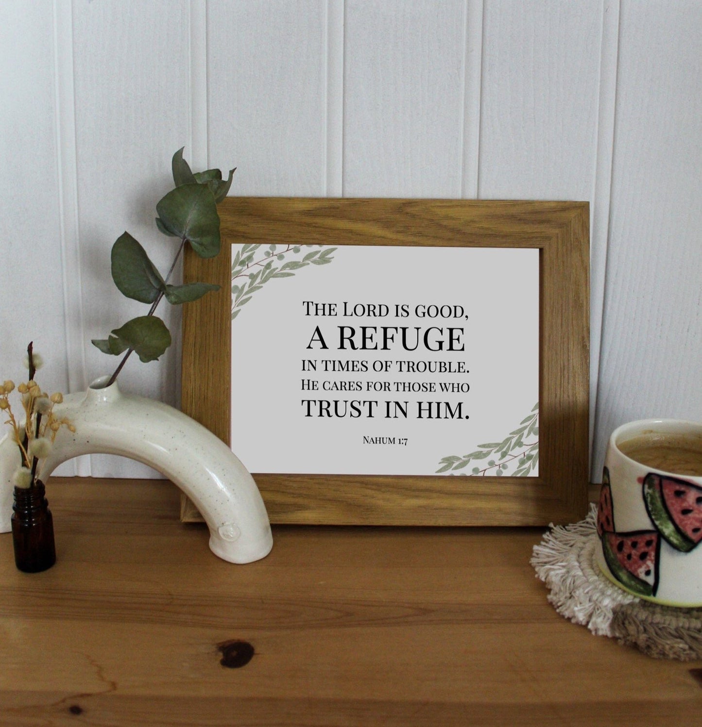 Bible verse print - Nahum 1 v 7