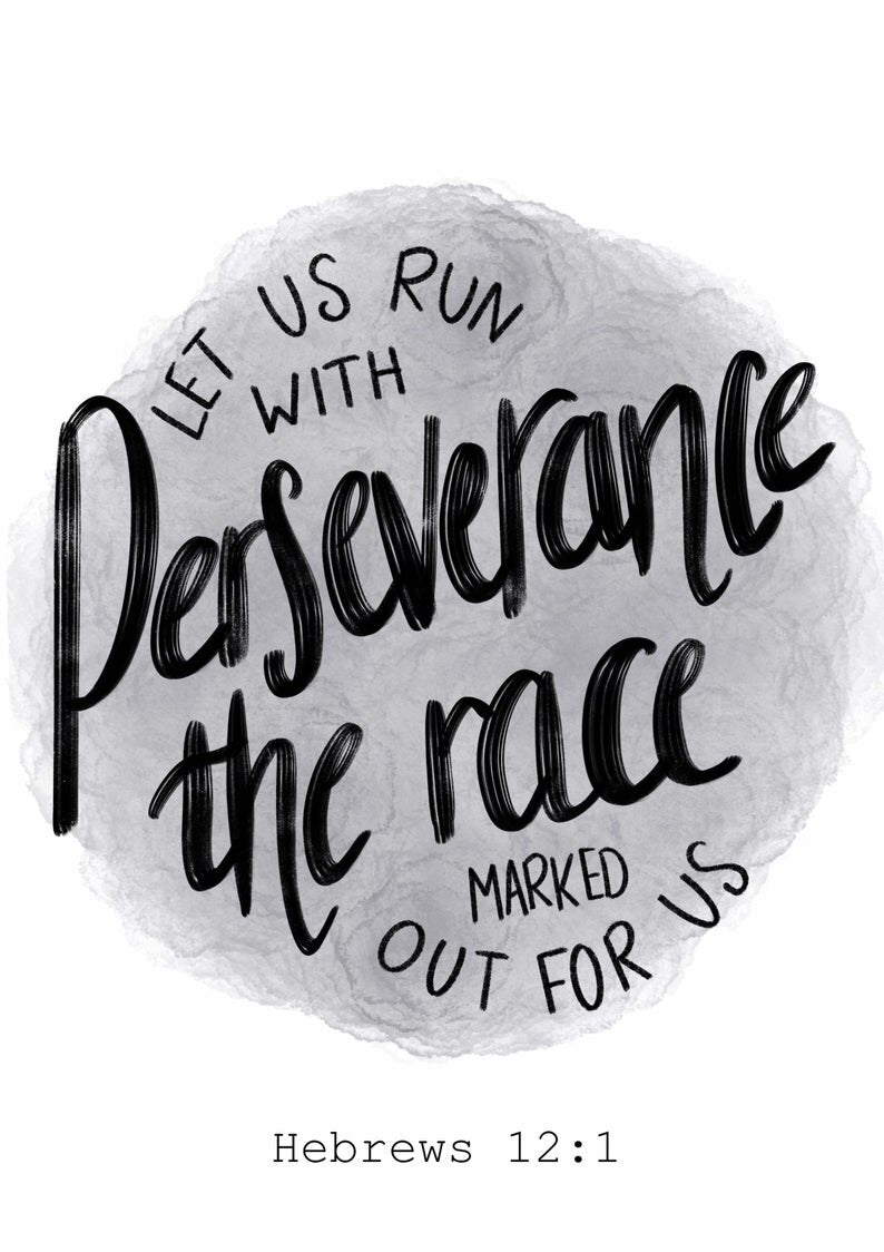 Bible verse print - Hebrews 12 v 1