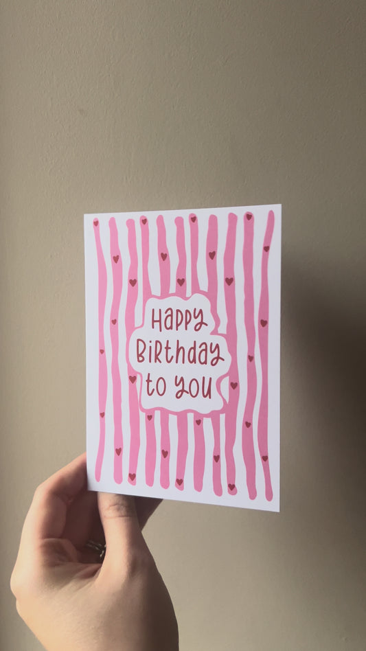 Happy Birthday to you card (Pink & Red)